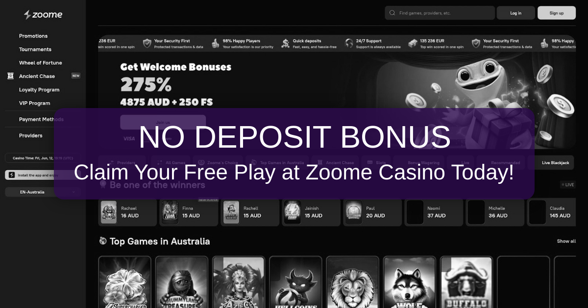 Zoome Casino Bonus No Deposit 2026 - Australia Verified